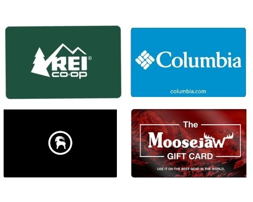 Gift Cards in order: REI, Columbia, Backcountry, Moosejaw